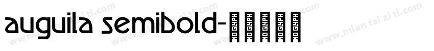 auguila semibold字体转换